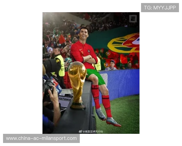 C罗再次站上世界杯舞台,葡萄牙冲击最后的世界杯荣耀